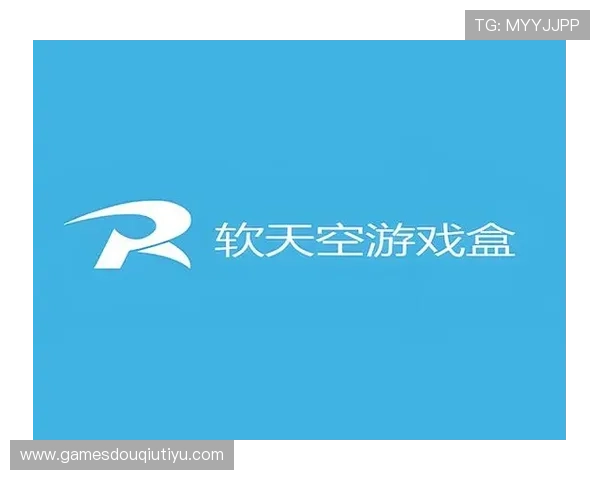 斗球app安卓下载最新版本全新功能介绍,提升游戏体验的实用技巧分享